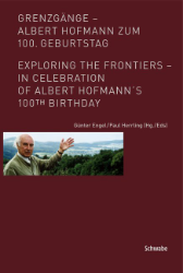 Grenzgänge - Albert Hofmann zum 100. Geburtstag