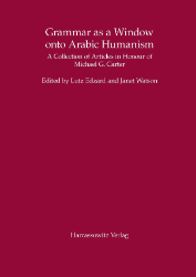 Grammar as a Window onto Arabic Humanism