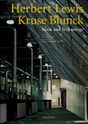 Herbert Lewis Kruse Blunck. Form and Technology