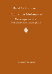 Fâtima bint Muhammad - Beinhauer-Köhler, Bärbel