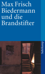 Biedermann und die Brandstifter