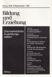 Bildung und Erziehung. 1981/Heft 3: Überbetriebliche Ausbildungsstätten