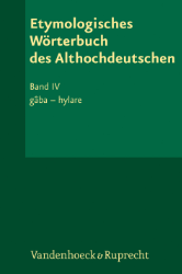 Etymologisches Wörterbuch des Althochdeutschen. Band IV