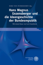 Hans Magnus Enzensberger und die Ideengeschichte der Bundesrepublik.