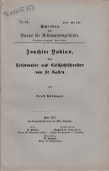 Joachim Vadian, der Reformator und Geschichtsschreiber von St. Gallen