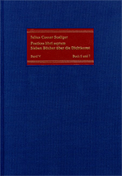 Poetices libri septem/Sieben Bücher über die Dichtkunst. Band V