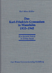 Das Karl-Friedrich-Gymnasium in Mannheim 1933-1945