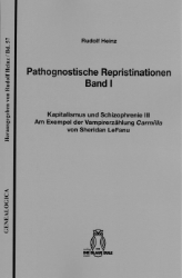 Pathognostische Repristinationen Band I