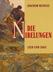 Die Nibelungen - Heinzle, Joachim