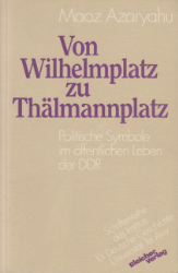 Buchcover Von Wilhelmplatz zu Thälmannplatz