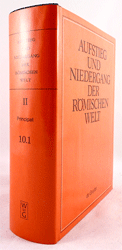 Aufstieg und Niedergang der römischen Welt (ANRW) /Rise and Decline of the Roman World. Part 2/Vol. 10/1