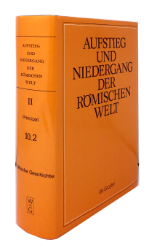 Aufstieg und Niedergang der römischen Welt (ANRW) /Rise and Decline of the Roman World. Part 2/Vol. 10/2