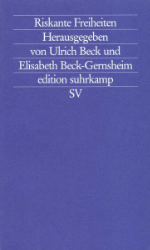 Riskante Freiheiten