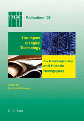 The Impact of Digital Technology on Contemporary and Historic Newspapers