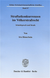 Straftatkonkurrenzen im Völkerstrafrecht