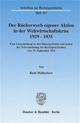 Der Rückerwerb eigener Aktien in der Weltwirtschaftskrise 1929-1931