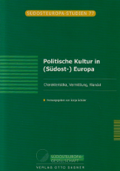 Politische Kultur in (Südost-) Europa