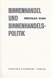 Binnenhandel und Binnenhandelspolitik