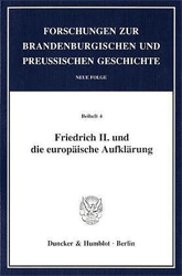 Friedrich II. und die europäische Aufklärung