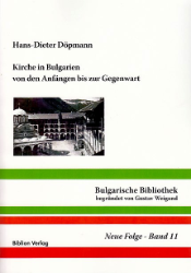 Kirche in Bulgarien von den Anfängen bis zur Gegenwart - Döpmann, Hans-Dieter