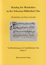 Katalog der Musikalien in der Schermar-Bibliothek Ulm