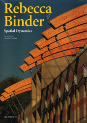 Rebecca Binder. Spatial Dynamics