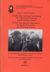 25 Jahre Internationale Vereinigung für Selbstmordverhütung und Krisenintervention