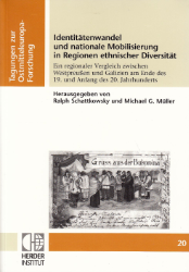 Identitätenwandel und nationale Mobilisierung in Regionen ethnischer Diversität