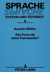 Die Form als reine Formsache?