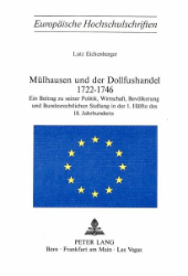 Mülhausen und der Dollfushandel 1722-1746