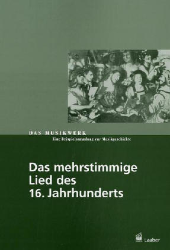 Das mehrstimmige Lied des 16. Jahrhunderts