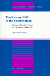 The Rise and Fall of the Sportswoman