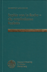 Sophie von La Roche - die empfindsame Realistin - Langner, Margrit