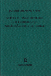 Versuch einer Historie der gedruckten Niedersächsischen Bibeln vom Jahr 1470 bis 1621