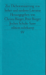 Zur Dichotomisierung von hoher und niederer Literatur