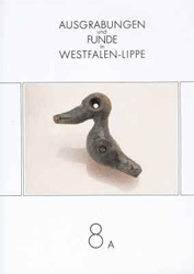 Ausgrabungen und Funde in Westfalen-Lippe. Jahrgang 8. Teil A und B