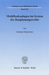 Mobilfunkanlagen im System des Bauplanungsrechts