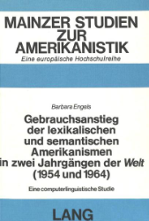 Gebrauchsanstieg der lexikalischen und semantischen Amerikanismen in zwei Jahrgängen der »Welt« (1954 und 1964)