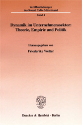 Dynamik im Unternehmenssektor: Theorie, Empirie und Politik