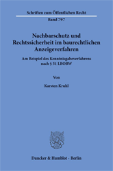 Nachbarschutz und Rechtssicherheit im baurechtlichen Anzeigeverfahren