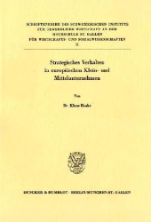 Strategisches Verhalten in europäischen Klein- und Mittelunternehmen