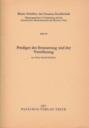 Prediger der Erneuerung und der Versöhnung