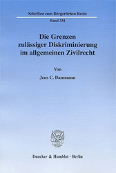 Die Grenzen zulässiger Diskriminierung im allgemeinen Zivilrecht