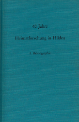 40 Jahre Heimatforschung in Hilden