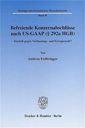Befreiende Konzernabschlüsse nach US-GAAP (§ 292a HGB)
