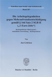 Die Arbeitsgelegenheiten gegen Mehraufwandsentschädigung gemäß § 16d Satz 2 SGB II (