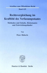 Rechtsvergleichung im Kraftfeld des Verfassungsstaates