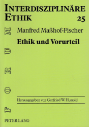 Ethik und Vorurteil