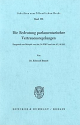 Die Bedeutung parlamentarischer Vertrauensregelungen