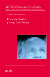 Esa moneda que no es nunca la misma. El canon literario y Jorge Luis Borges